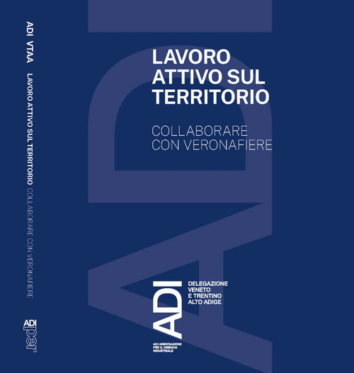 Lavoro attivo sul territorio. Collaborare con Veronafiere