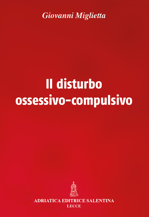 Il disturbo ossessivo-compulsivo