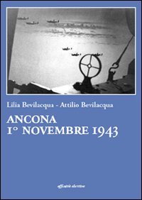 Ancona 1&deg; novembre 1943