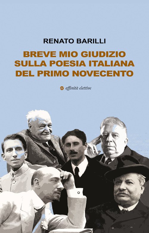 Breve mio giudizio sulla poesia italiana del primo Novecento
