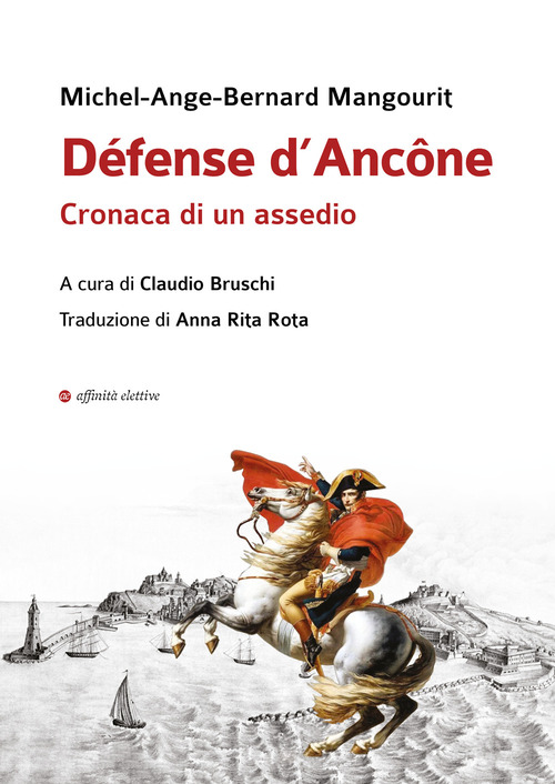 D&eacute;fense d'Anc&ocirc;ne. Cronaca di un assedio