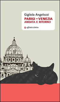 Parigi-Venezia andata e ritorno