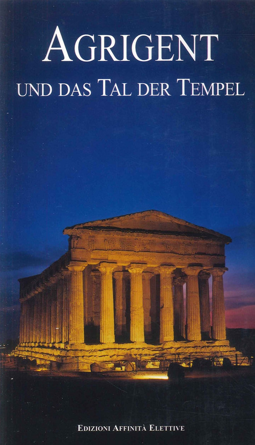 Agrigent und das Tar del Tempel