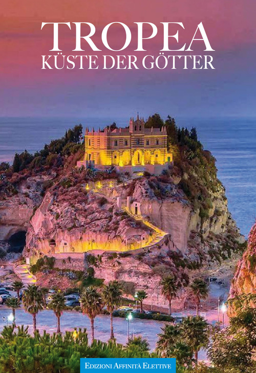 Tropea. K&uuml;ste der g&ouml;tter