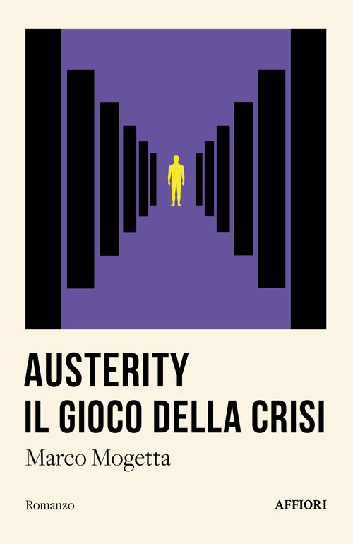 Austerity. Il gioco della crisi