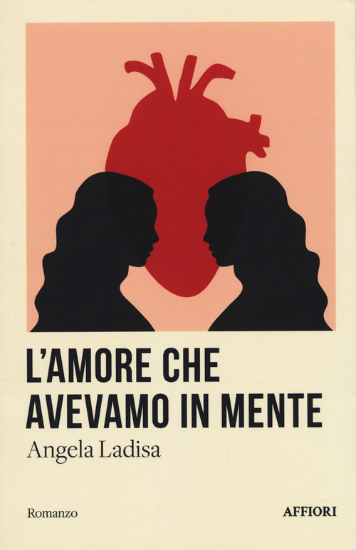L'amore che avevamo in mente