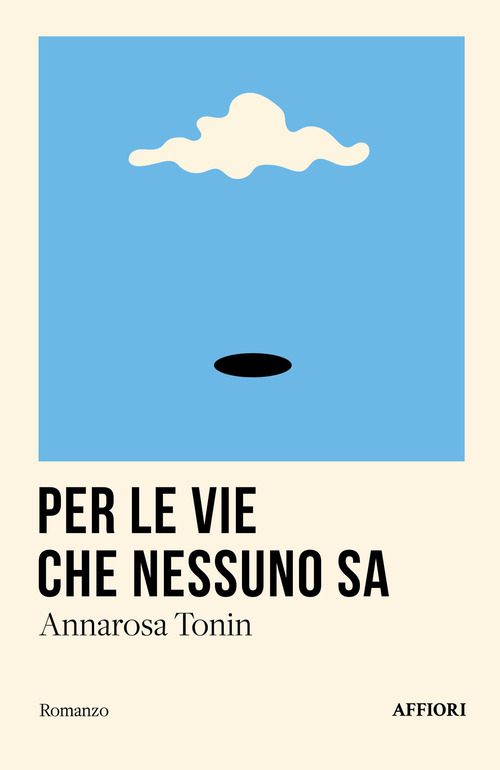 Per le vie che nessuno sa