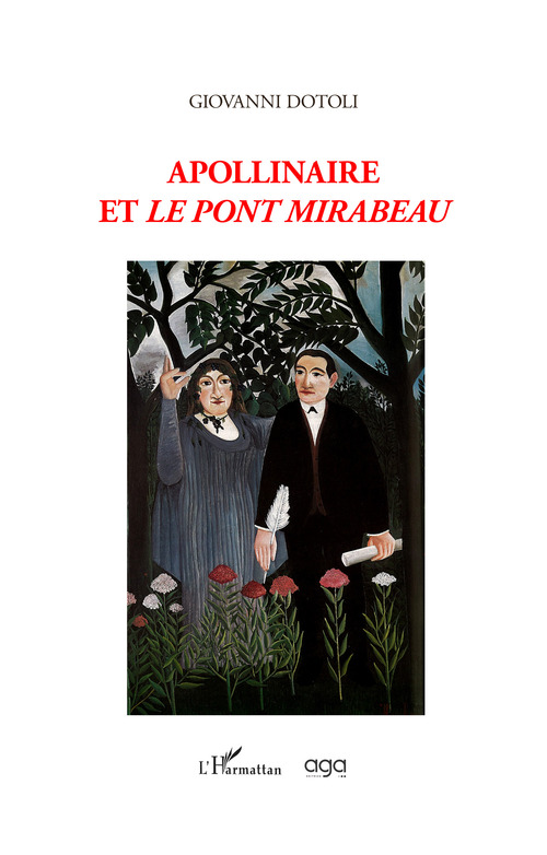 Apollinaire et &laquo;Le Pont Mirabeau&raquo;