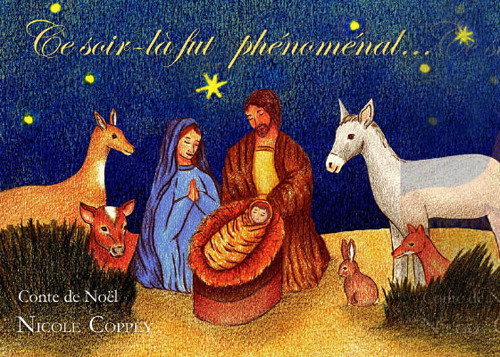 Ce soir-l&agrave; fut ph&eacute;nom&eacute;nal.... Conte de No&euml;l