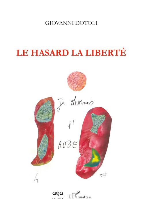 Le hasard la libert&eacute;