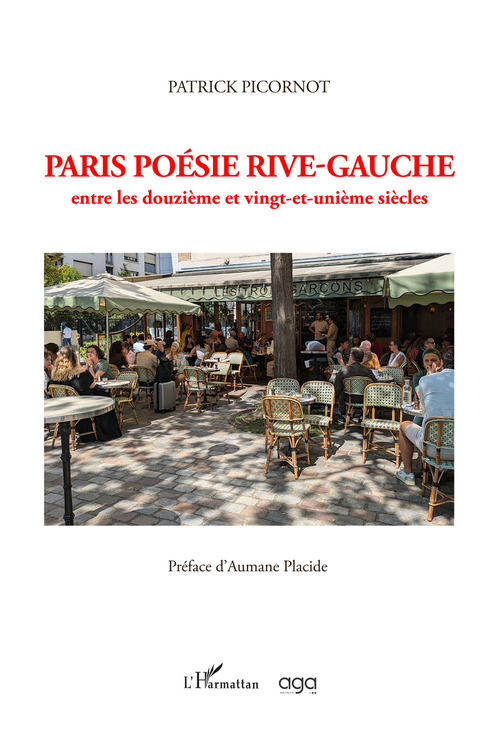 Paris po&eacute;sie rive gauch. Entre les douzi&egrave;me et vingt-et-uni&egrave;me si&egrave;cles
