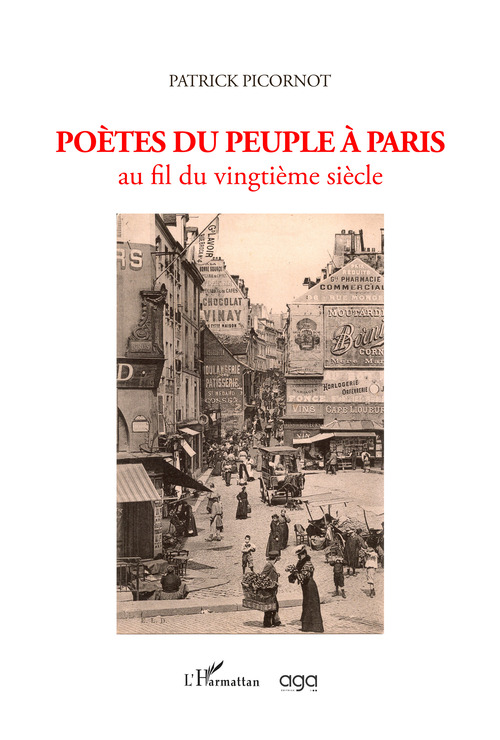 Po&egrave;tes du peuple &agrave; Paris au fil du vingti&egrave;me si&egrave;cle