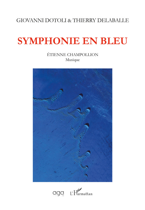 Symphonie en bleu, musique de &Eacute;tienne Champollion