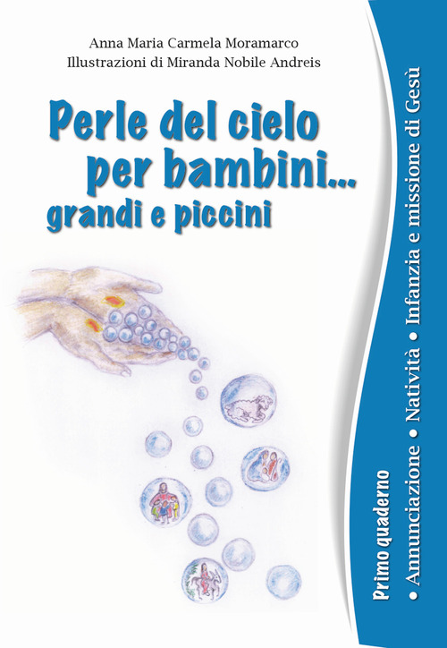 Perle del cielo per bambini... grandi e piccini