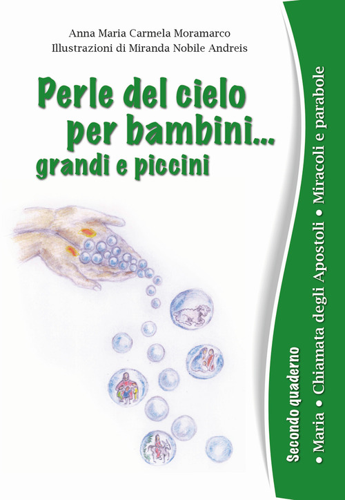 Perle del cielo per bambini... grandi e piccini