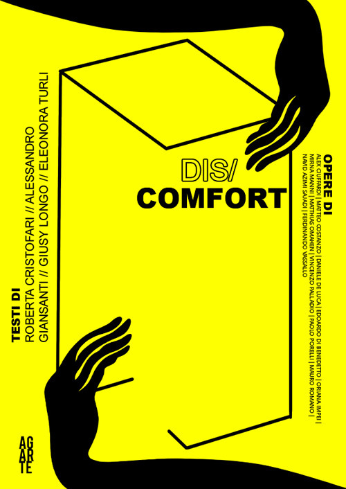 Dis/Comfort. Sulle difficolt&agrave; comunicative ed espressive
