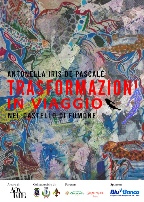 Trasformazioni in viaggio nel castello di Fumone. Opere di Antonella Iris De Pascale