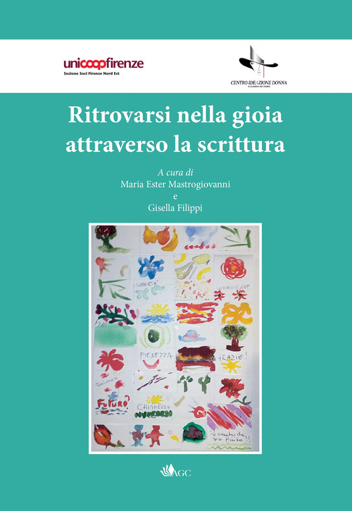 Ritrovarsi nella gioia attraverso la scrittura
