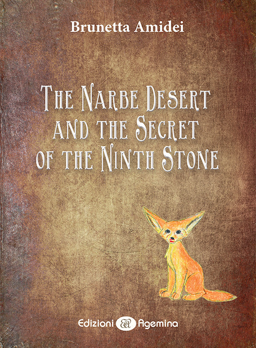 The Narbe Desert and the Secret of the Ninth Stone