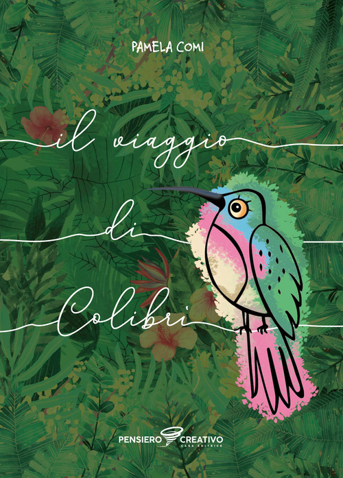 Il viaggio di Colibr&igrave;