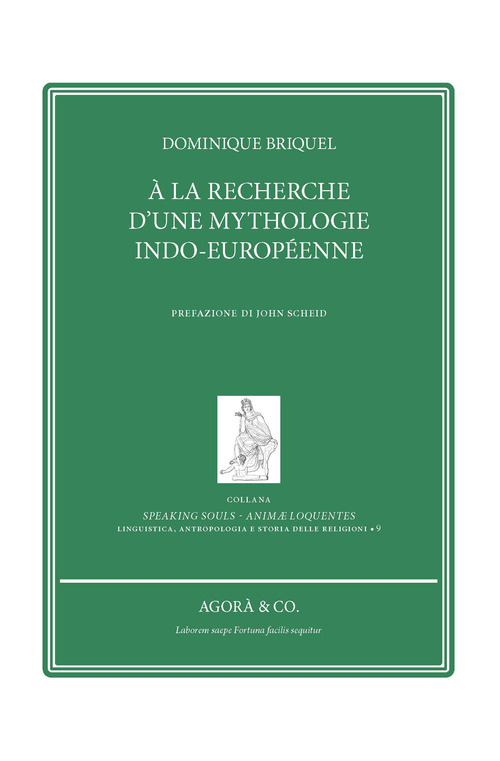 À la recherche d'une mythologie indo-européenne