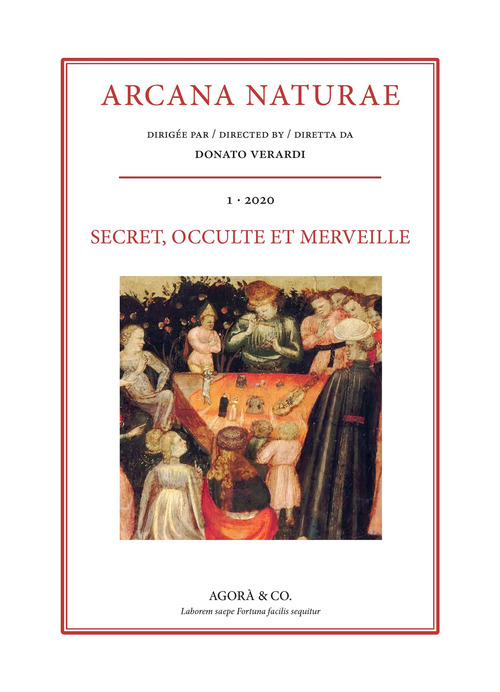 Arcana Naturae. Secret, occulte et merveille