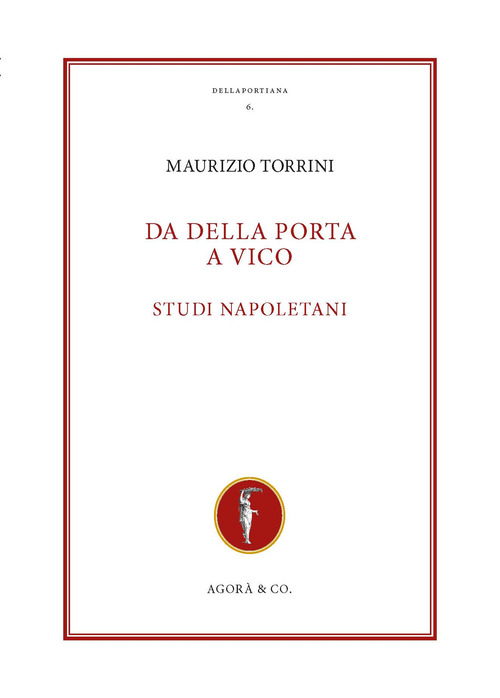 Da Della Porta a Vico. Studi napoletani