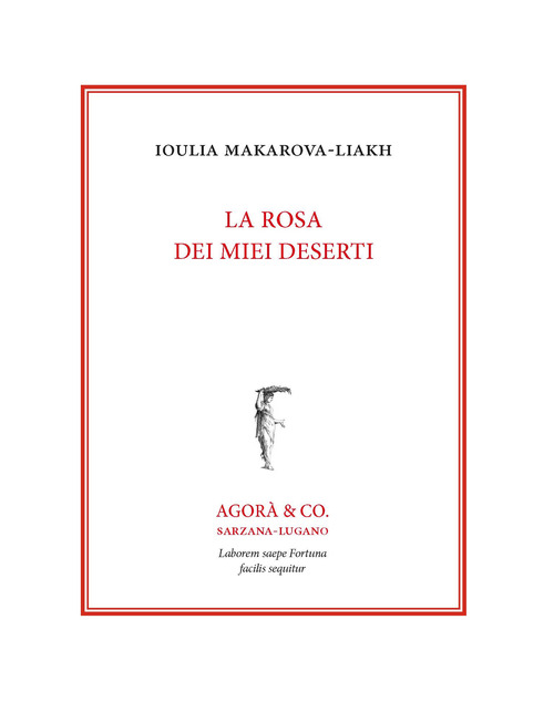 La rosa dei miei deserti. Ediz. italiana e russa