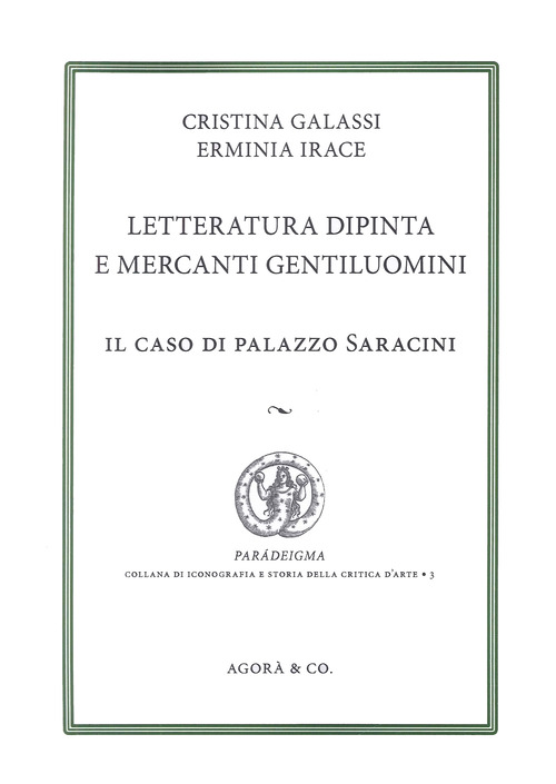 Letteratura dipinta e mercanti gentiluomini. Il caso di Palazzo Saracini