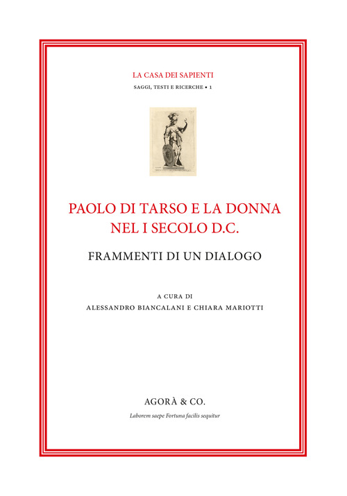 Paolo di Tarso e la donna nel I secolo d.C. Frammenti di un dialogo