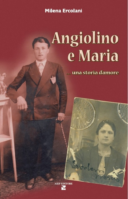 Angiolino e Maria una storia d'amore