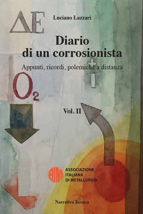 Diario di un corrosionista. Appunti, ricordi, polemiche a distanza