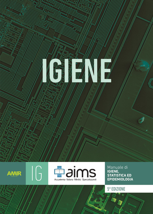 Manuale di igiene, statistica ed epidemiologia. Concorso Nazionale SSM