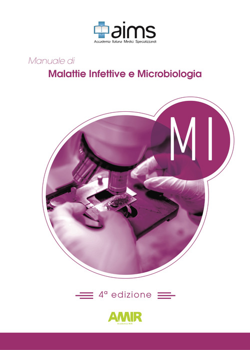Manuale di malattie infettive e microbiologia. Concorso Nazionale SSM