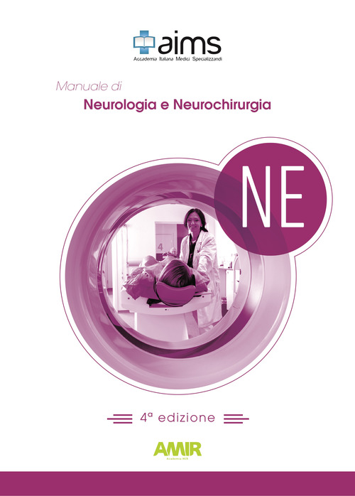 Manuale di neurologia e neurochirurgia. Concorso Nazionale SSM