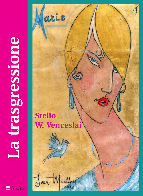 La trasgressione. L'amore &egrave; uno stato d'animo per l'uomo, vita e morte per una donna