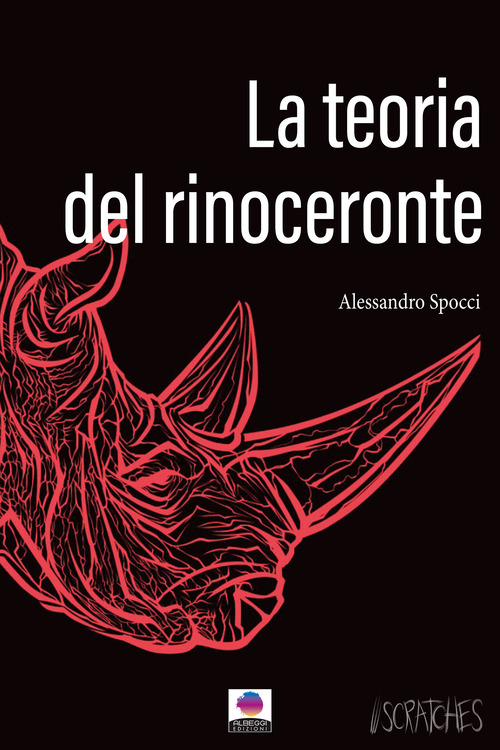 La teoria del rinoceronte
