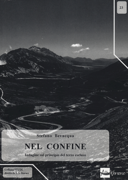 Nel confine. Indagine sul principio del terzo escluso