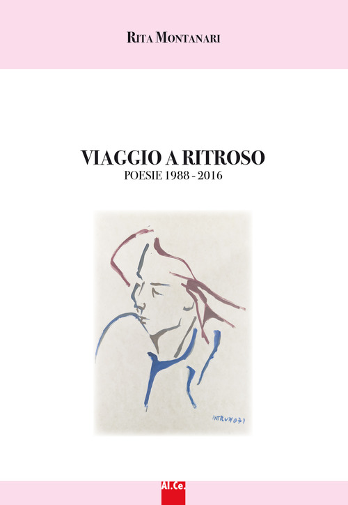Viaggio di ritorno. Poesie 1988-2016