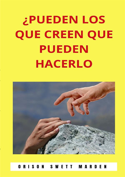 ¿Pueden los que creen que pueden hacerlo