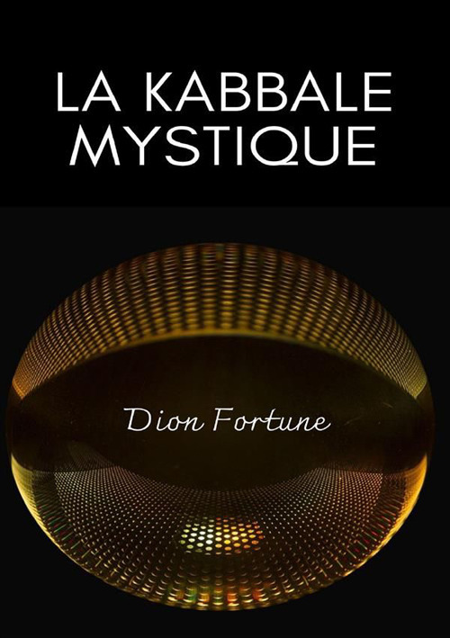 La Kabbale mystique