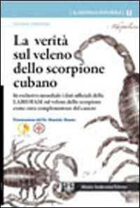 La verit&agrave; sul veleno dello scorpione cubano