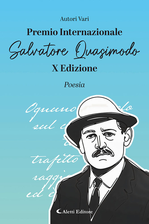 10&deg; Premio Internazionale Salvatore Quasimodo. Poesia
