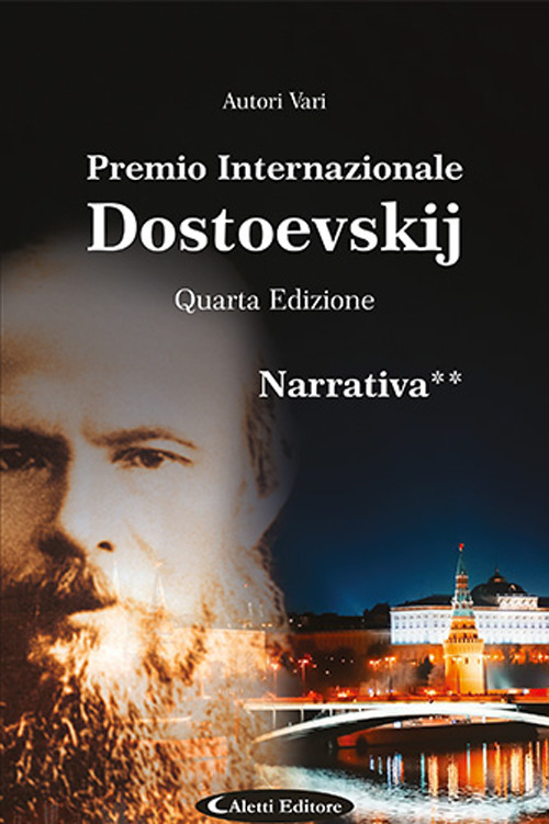 4&deg; Premio Internazionale Dostoevskij. Narrativa **