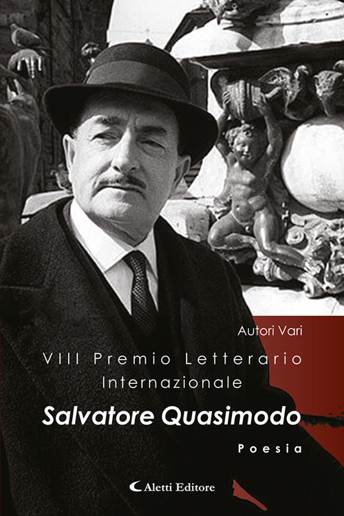 8&deg; Premio Internazionale Salvatore Quasimodo. Poesia