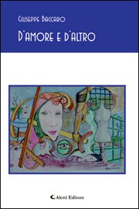 D'amore e d'altro