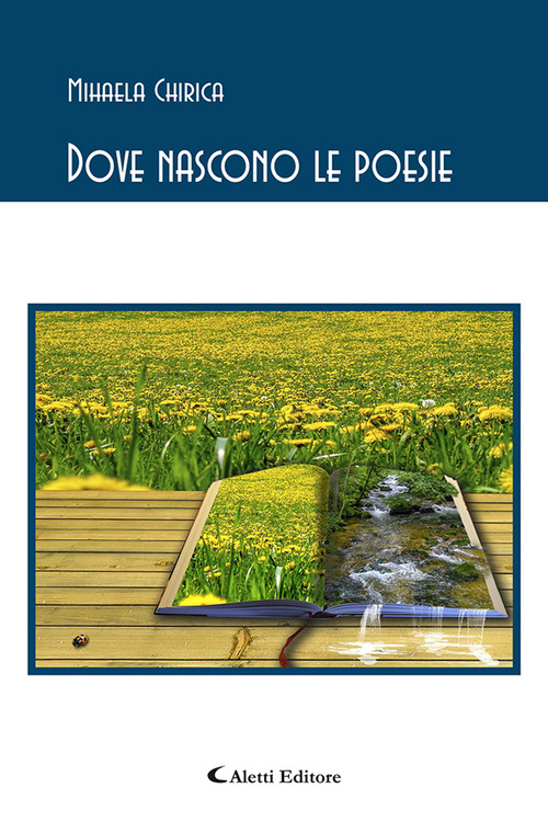 Dove nascono le poesie