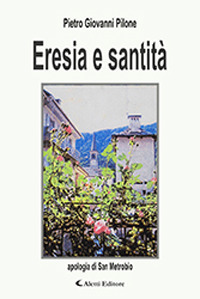 Eresia e santit&agrave;