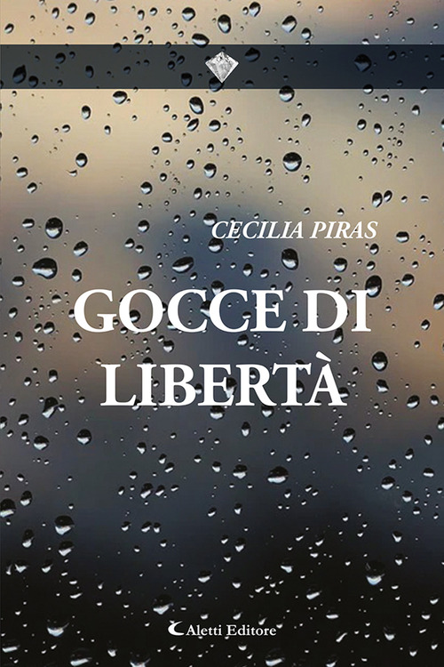Gocce di libert&agrave;