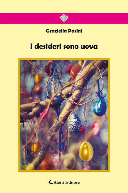 I desideri sono uova